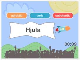 Snabba ord Träna på ordklasserna verb, substantiv och adjektiv.