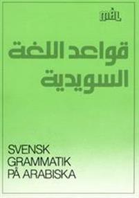 Mål Svensk grammatik på arabiska PDF ladda ner LADDA NER LÄSA Beskrivning Författare: Åke Viberg. Till Mål finns en svensk grammatik, bearbetad och översatt till ett flertal språk.