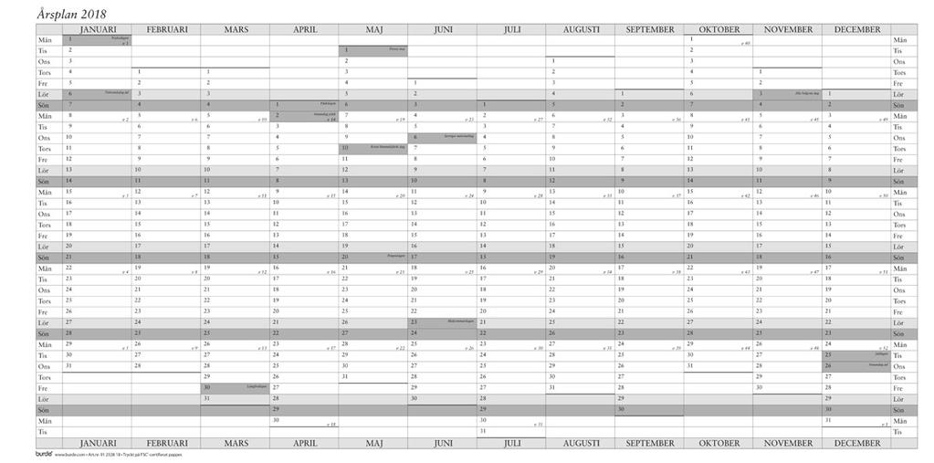 Format: 120x370 mm. Stort tydligt kalendarium med namnsdagar.