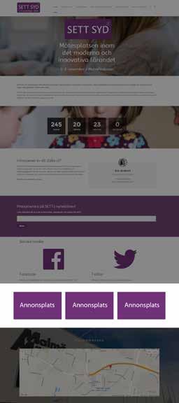 DIGITALA MARKNADSFÖRINGSYTOR Banner på hemsidan Annonsplats på SETT SYDs startsida. Bannern ligger tillsammans med mässans budskap och samsas med andra annonsörer.