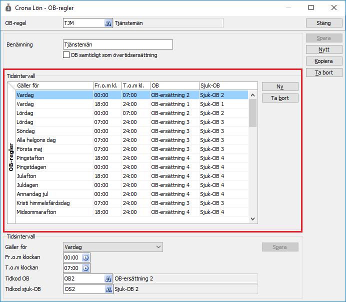 Çrona Lön Handbok III Automatisk OB-beräkning Standard OB-regel för tjänstemän Justera tidsintervall Nytt tidsintervall skapas med den innersta knappen [Ny]. Ange vilken dagtyp det gäller.