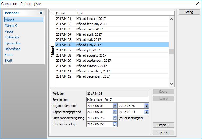 Çrona Lön Handbok III Bygglösen Standardinställning för M-perioder är rapporteringsperiod föregående månad. s Tänk på att bruten rapporteringsperiod (t.ex.