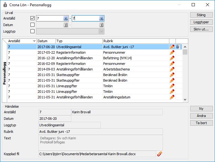 Personallogg Çrona Lön Handbok III För att koppla dokument klicka på knappen för att söka fram det dokument som ska kopplas till händelsen.