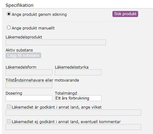 Se 4.2.1 Se 4.2.2 4.2.1. Ange produkt genom sökning Detta görs genom att klicka på Sök produkt. Detta sätt ska i första hand användas vid val av produkt.