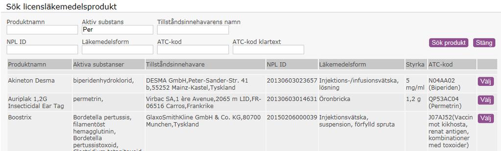 Om önskat licensläkemedel inte kan hittas genom Sök produkt, exempelvis för en ny produkt, går det att lägga in produktuppgifterna manuellt, se 4.2.