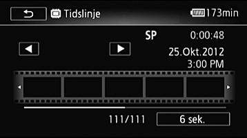 3 Peka på önskad ram längs tidslinjen, så startar uppspelningen från den punkten.! Peka två gånger för att återgå till indexfönstret. " Föregående/nästa sekvens.