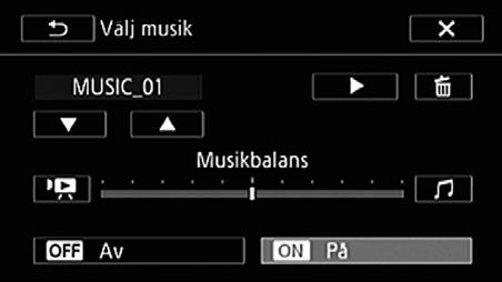 ! Välj önskat musikspår. " Justera balansen för bakgrundsmusiken. # Spela upp originalljudet (ingen bakgrundsmusik). $ Radera valt musikspår. % Lyssna på valt musikspår.