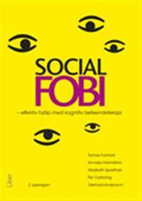 Social fobi : effektiv hjälp med kognitiv beteendeterapi PDF ladda ner LADDA NER LÄSA Beskrivning Författare: Tomas Furmark. Hjälp, vad ska de tycka?