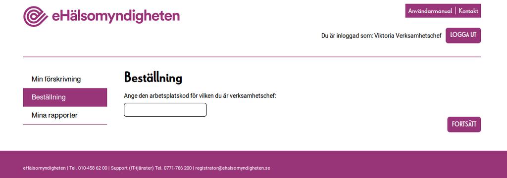 2.3 Verksamhetschef Nedan finner du information om hur du som verksamhetschef gör din beställning och hämtar dina beställda rapporter. 2.3.1 Beställning För att komma till beställningsformuläret, klicka på beställning i sidomenyn.