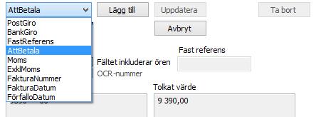 Lägg till Lägg till den aktuella raden i listan - endast aktiv om ny rad. Avbryt Avbryter editeringen av raden.
