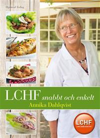 LCHF snabbt och enkelt PDF ladda ner LADDA NER LÄSA Beskrivning Författare: Annika Dahlqvist. I den här boken hittar du enkla och läckra recept på mat som gör att du mår så bra som du bara kan.