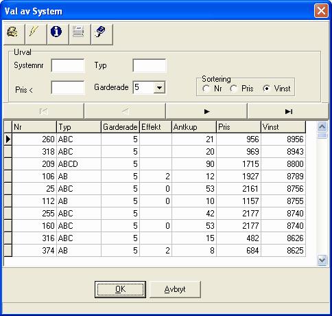 Program 70 system att visas. Du ser tex att system 316 för 482 kr ger en vinst om 8226 kr.