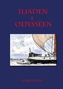 Iliaden & Odysséen PDF ladda ner LADDA NER LÄSA Beskrivning Författare: Sture Claus. Homeros nedtecknade på 700 talet f. Kr. de sånger, som sjöngs av den tidens trubadurer.