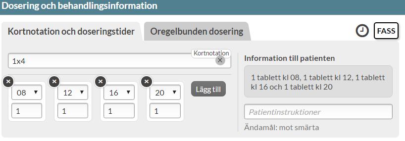 De intagstider som automatiskt visas är boendets standardtider för administrering.