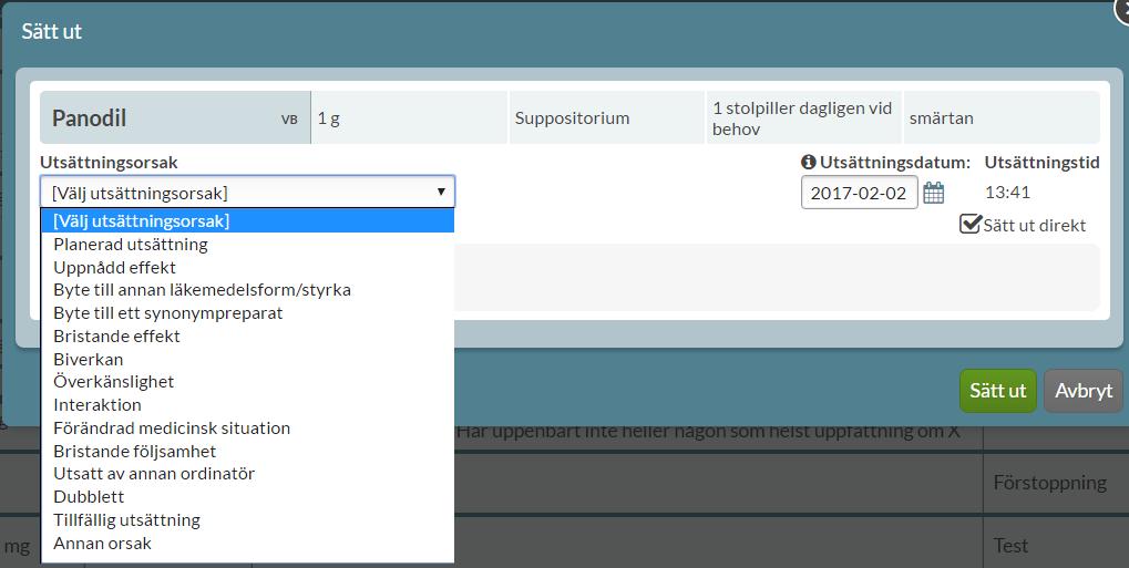 För dispenserade recept föreslås dagen före nästa ordinarie som utsättningsdatum och för helförpackningar dagens datum. Datumet är ett till-och-med-datum så patienten får läkemedlet även den dagen.