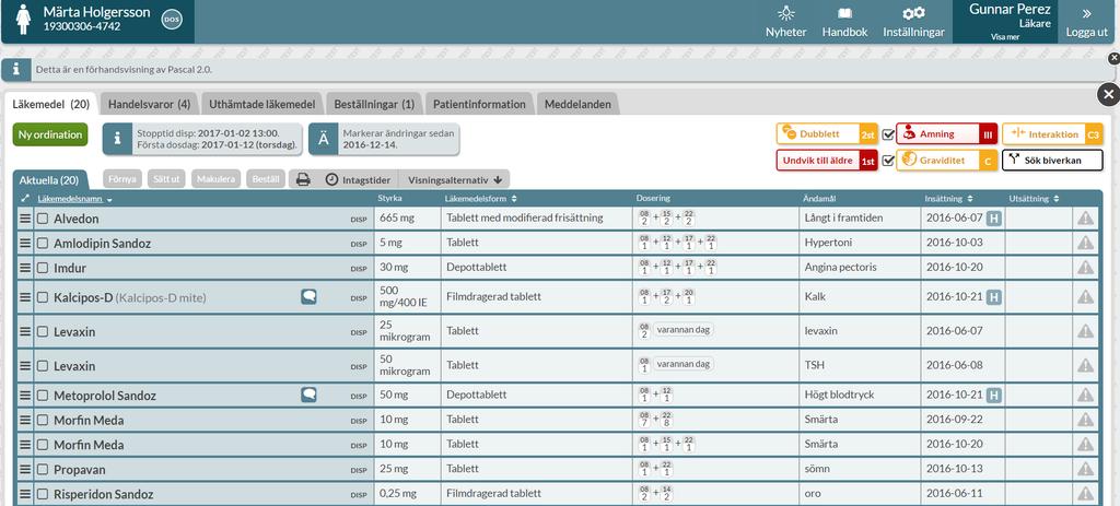 8. Läkemedelslista När du väljer en patient som är dospatient kommer du in till patientens läkemedelslista. 8.1 Översikt Ovanför patientens läkemedelslista finns 6 flikar med olika information.