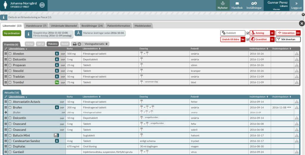 9. Patientinformation När du är inne på en patients läkemedelslista hittar du information om patienten som inte har med läkemedel att göra under fliken Patientinformation.