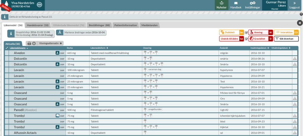 9.8 Patient markerad som avliden Du kan se i läkemedelslistan att en patient är markerad som avliden genom etiketten vid patientens namn i övre vänstra hörnet.