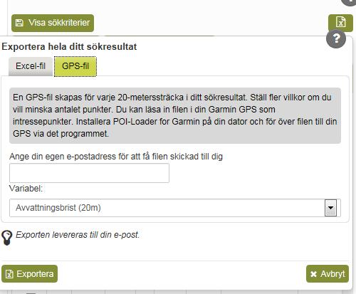 6.3.6 Exportera sökresultat till GPS-fil Du kan exportera dina sökträffar till en lista som kan läsas in i en GPS. Filen kan användas för alla program som hanterar GPX-format.