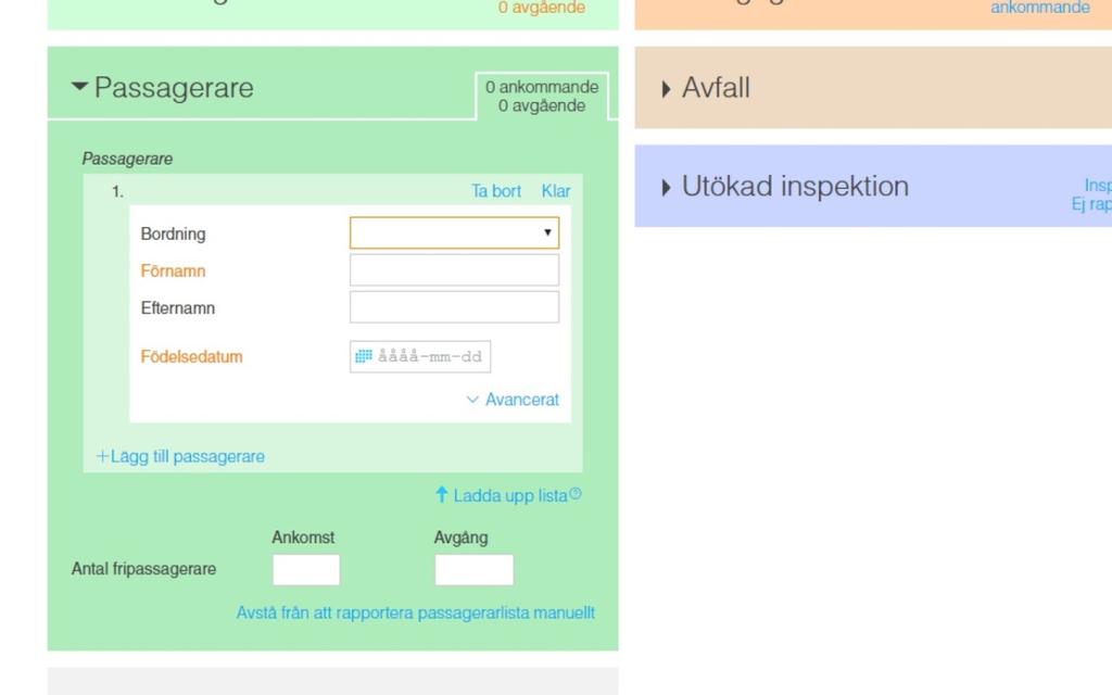 Just nu behöver du rapportera in passagerarlista, därför kan du hoppa över