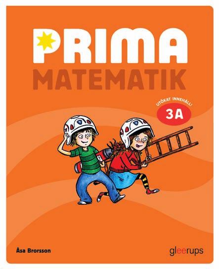 Mate Mat Ik BASLÄROMEDEL F 3 Prima matematik en succé tack vare dig! Utökat innehåll i grundböckerna! Prima matematik är ett målinriktat basläromedel för F 3 med tydlig förankring i Lgr 11.