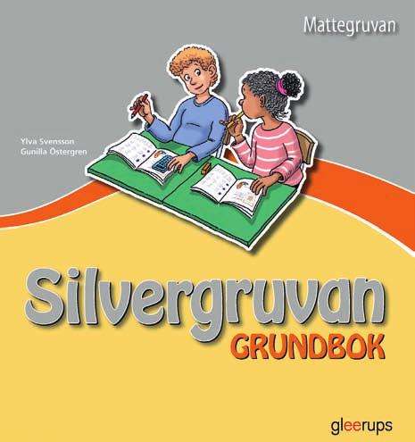 Mate Mat Ik BASLÄROMEDEL 1 6 Mattegruvan 1 3. Matematik och språk hand i hand.