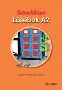 Ur Svenskbiten, Läsebok A1 Svenskbiten Svenskbiten, Läsebok A1, 48 s 40624321 139:- Svenskbiten, Arbetsbok A1, 96 s 40624352 145:-