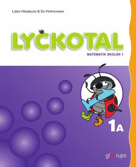 Mate Mat Ik BASLÄROMEDEL F 3 Lyckotal anknytning till verkligheten hjälper barnen att förstå. Innehåller nyheter Lyckotal är ett basläromedel i matematik.