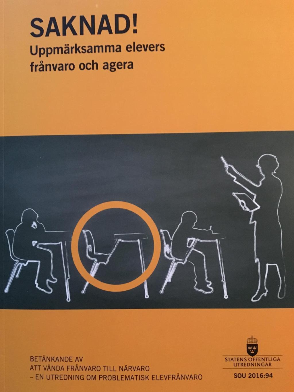 - Riskfaktorer - Upptäckt och kartläggning - Främja närvaro -