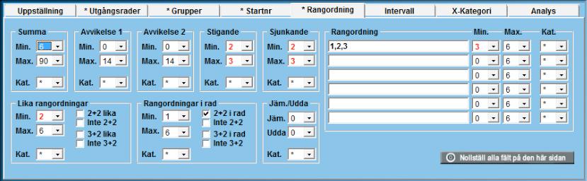 Startnummer Inte 2 + 2 i rad Genom att markera i boxen för den här reduktionen kräver du att vinstraden inte får innehålla två lika startnummer i rad, i kombination med ytterligare två lika