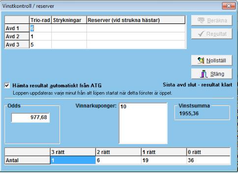 Trio, Vinstkontroll I det här fönstret hämtar du rätt vinstrad genom att klicka på knappen Resultat Om loppet är kört fylls den rätta raden in automatiskt med Odds och Vinstsumma.