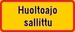 25 H25 Servicekörning tillåten H25 Tilläggsskylten anger att det, trots det förbud som anges med vägmärket, tillåts 1) körning i samband med underhåll eller bevakning av en fastighet och byggnader,