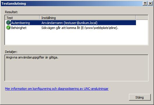 Klickar du på Testinställningar i dialogen Lägg till webbplats genomför IIS ett test av autentisering och behörigheter för att visa om