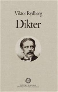 Dikter PDF ladda ner LADDA NER LÄSA Beskrivning Författare: Viktor Rydberg. Viktor Rydberg (1828-1895) var journalist, vetenskapsman och författare.