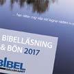 bibelsällskapet. Bibelläsning och bön 2017 är en plan som följer kyrkoårets texter och temat för veckan.