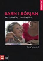 Det handlar inte om en färdighetsorienterad undervisning utan snarare om en lekläsning och en lekskrivning som hjälper till att