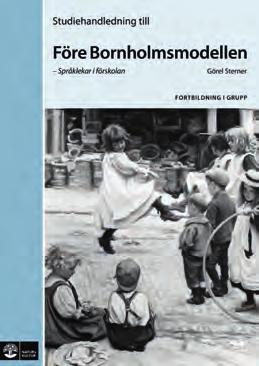 Bornholmsmodellen har använts i mer än 20 år i svenska förskolor och förskoleklasser, erfarenheterna av detta arbete är mycket positiva.