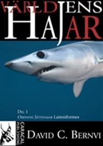 Världens hajar. D. 1, Ordning jättehajar Lamniformes PDF ladda ner LADDA NER LÄSA Beskrivning Författare: David C Bernvi.