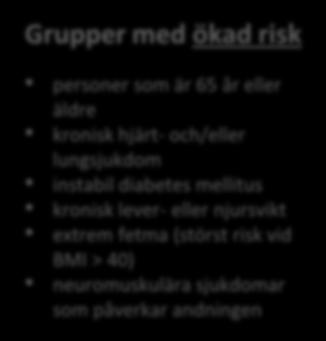 Grupper med ökad risk för pneumokockinfektion. Barn från 5 års ålder och vuxna.