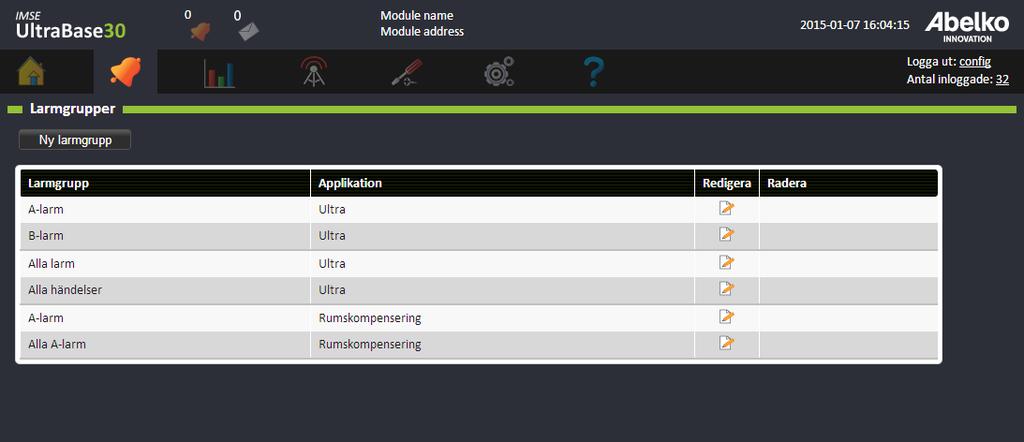 7.4 Skapa larmgrupper På denna sida skapar du larmgrupper genom att gruppera de larm som finns i en applikation. 1. Skapa en ny larmgrupp genom att trycka Ny larmgrupp. 2.