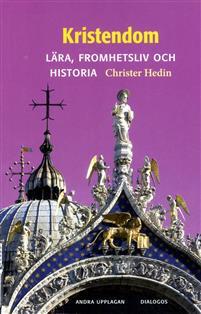 Kristendom : lära, fromhetsliv och historia PDF ladda ner LADDA NER LÄSA Beskrivning Författare: Christer Hedin.