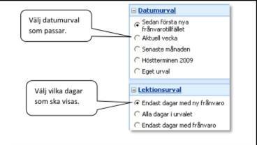 Det går att se tidigare kvitterad frånvaro genom att ändra urvalet av lektioner i vänsterkanten.