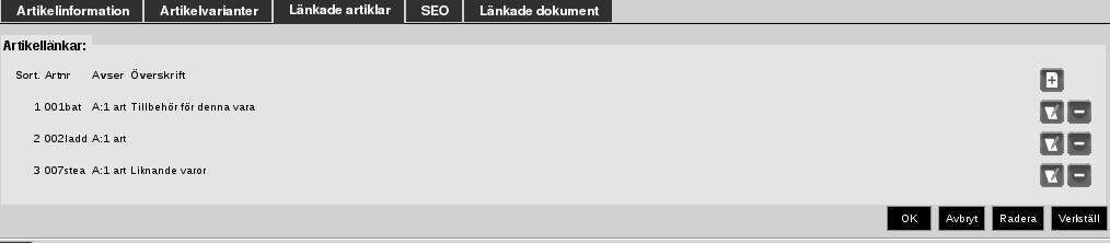 6.9. ARTIKELLÄNKAR 27 november 2017 6.9 Artikellänkar Artikellänkar används med fördel om man från en vara vill länka till andra artiklar.