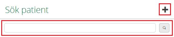 Beskrivning 6(51) 7. Personuppgifter 7.1. Sök patient Sökning av patient görs antingen genom att fylla i personnumret i rutan för Sök patient alternativt gå via +-knappen.