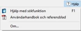 Menyn Hjälp Du hittar Hjälpavsnittet längst upp till höger i programmet.