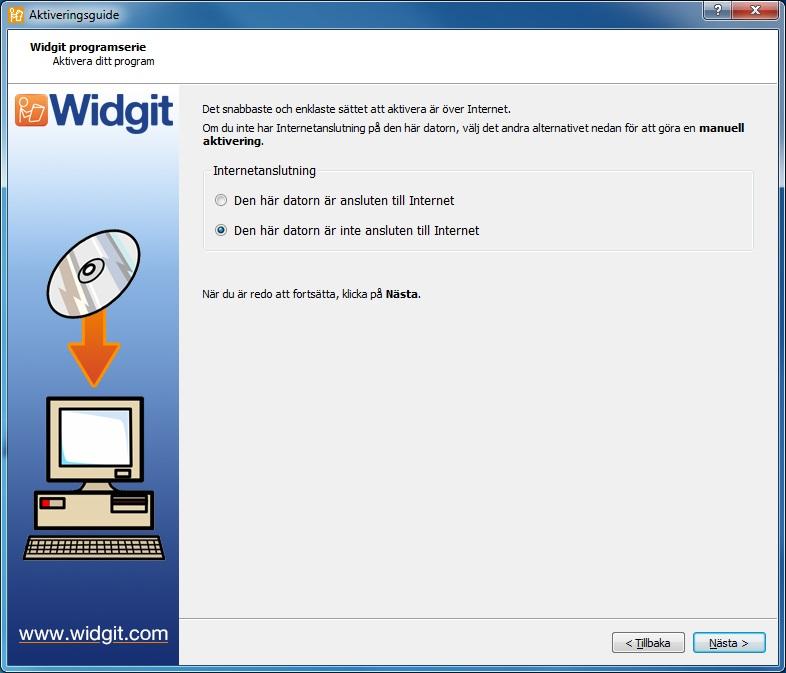 Om din dator inte har tillgång till, eller kan aktivera över Internet, så välj då att istället göra en Manuell aktivering. Klicka på Nästa för att fortsätta.