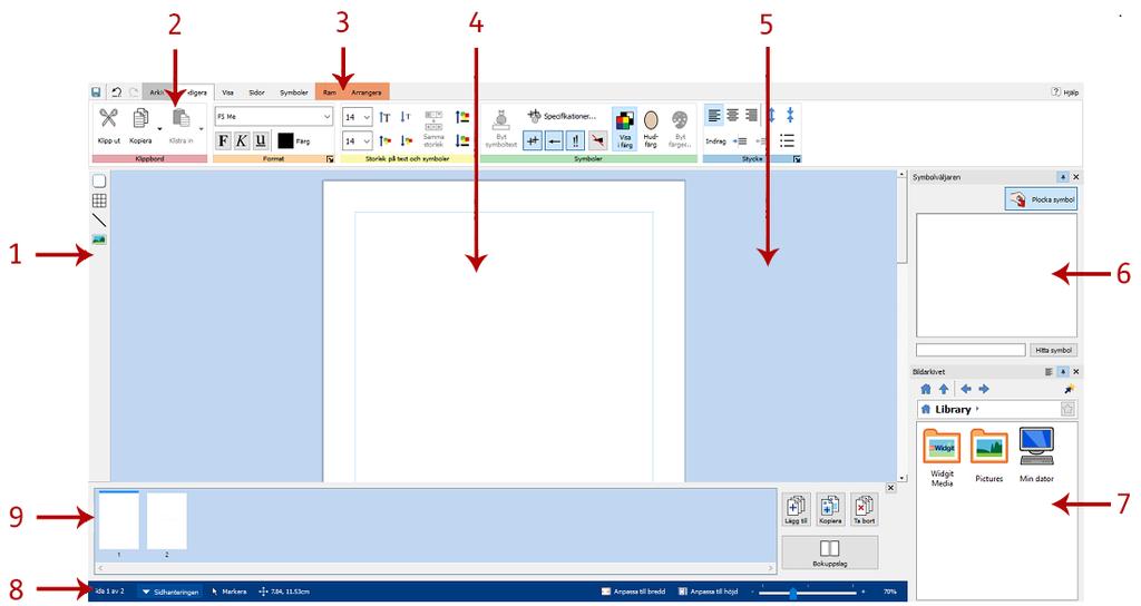 Översikt över gränssnittet 1. Skapaverktyget- För att skapa ramar, rutnät, linjer och för att hämta bilder. 2. Raden med flikar- Flikarna innehåller alla funktionerna för redigering. 3.
