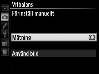 Förinställ manuellt Förinställ manuellt används för att lagra och återkalla anpassade vitbalansinställningar för fotografering med ljus från olika källor, eller för att kompensera för ljuskällor med