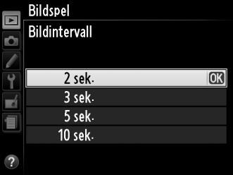 A Välja ett bildintervall För att välja hur länge varje bild ska visas, väljer du Bildintervall och väljer från alternativen som visas till höger innan du väljer Starta för att starta bildspelet.