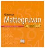 MATEMATIK BASLÄROMEDEL / EXTRA TRÄNING Mattegruvan Matematik för ett mångkulturellt klassrum Mattegruvan tar hänsyn till de matematiska kunskaper och